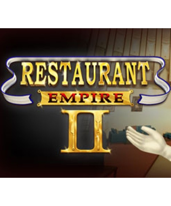 Restaurant Empire II Steam Key GLOBAL